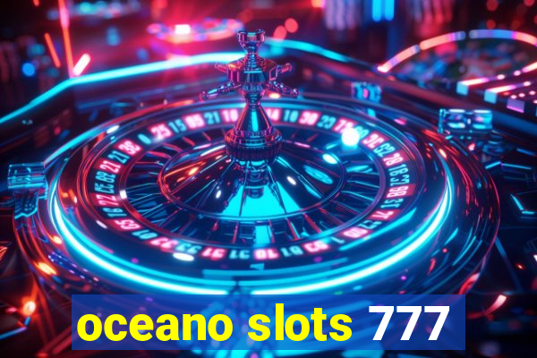 oceano slots 777